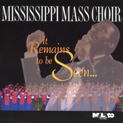 Mississippi Mass choir: It Remains to Be Seen