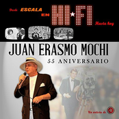 Juan Erasmo Mochi 55 Aniversario