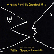 Vincent Ferrini's Greatest Hits as interpreted by Willie Loco Alexander