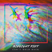 Midnight Riot: Can't Hold Back