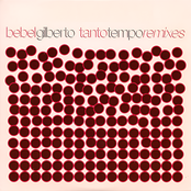 Bebel Gilberto: Tanto Tempo Remixes