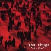 Strike by Les Thugs