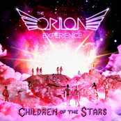 The Orion Experience: Children of the Stars