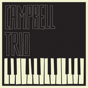 The Campbell Trio Sings  the Blues