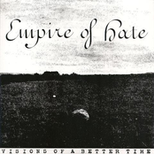 End Is The Present by Empire Of Hate