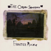 Frontier ruckus: The Orion Songbook