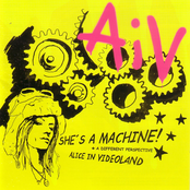 She's A Machine by Alice In Videoland