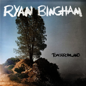 Ryan Bingham: Tomorrowland