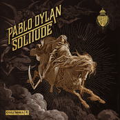 Pablo Dylan: Solitude