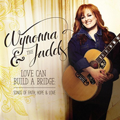 Love Can Build a Bridge: Songs of Faith, Hope & Love
