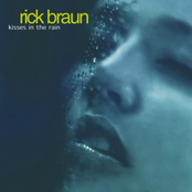Rick Braun: Kisses in the Rain