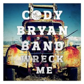 Cody Bryan Band: Wreck Me