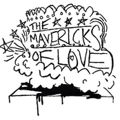 the mavericks of love