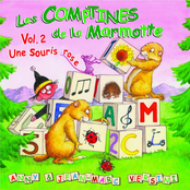 Les comptines de la marmotte, vol. 2 : une souris rose