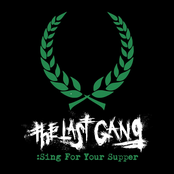 The Last Gang: Sing For Your Supper