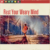 Rest Your Weary Mind