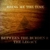 Between The Burden & The Legacy