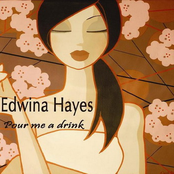 Pour Me A Drink by Edwina Hayes