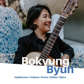 Bokyung Byun: Castelnuovo-Tedesco, Ponce, Walton, Sierra