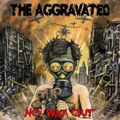 The Aggravated: No Way Out