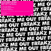 ***GOOSE FLESH*** // WET EP