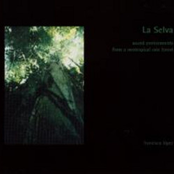 La Selva by Francisco López