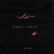 Perfect Places Album Picture