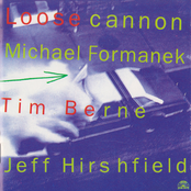 michael formanek, tim berne, jeff hirshfield