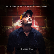 Ryan Necci And The Buffalo Gospel: Battle Cry