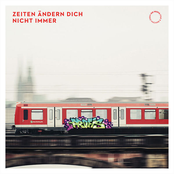 Zeiten ändern dich nicht immer