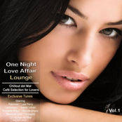 One Night Love Affair Lounge (Chillout Del Mar Café Selection For Lovers)