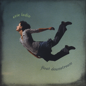 Evie Ladin: Float Downstream