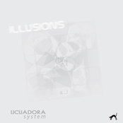 Licuadora System - Illusions EP