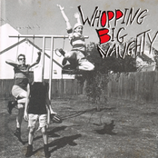 Whopping Big Naughty