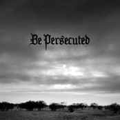 Be Persecuted (Demo)