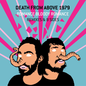 Death From Above 1979: Romance Bloody Romance