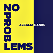 No Problems by Azealia Banks