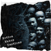 Motion Makes Emotions...[EP]