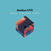 DeadEye: LIVE (Live)
