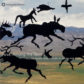 Tuva, Among the Spirits - Sound, Music and Nature in Sakha and Tuva