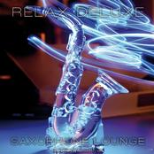 Relax Deluxe - Saxophone Lounge