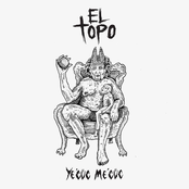 El Topo: Ye'cüc Me'cüc