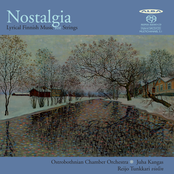 Nostalgia: Lyrical Finnish Music for Strings