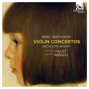 Isabelle Faust: Berg & Beethoven: Violin Concertos