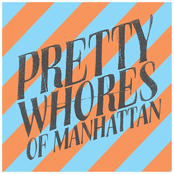 Pretty Whores Of Manhattan (Demo Collection)