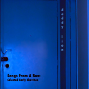 Songs From A Box: Selected Early Sketches