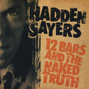 Hadden Sayers: 12 Bars and the Naked Truth