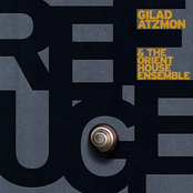 My Refuge by Gilad Atzmon & The Orient House Ensemble