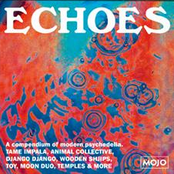 Mojo Presents Echoes