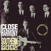 Close Harmony: A History Of Southern Gospel Music - Vol. 1 1920-1955